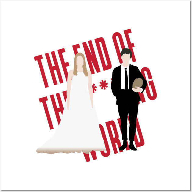 The End Of The F***ing World Wall Art by BasicBeach